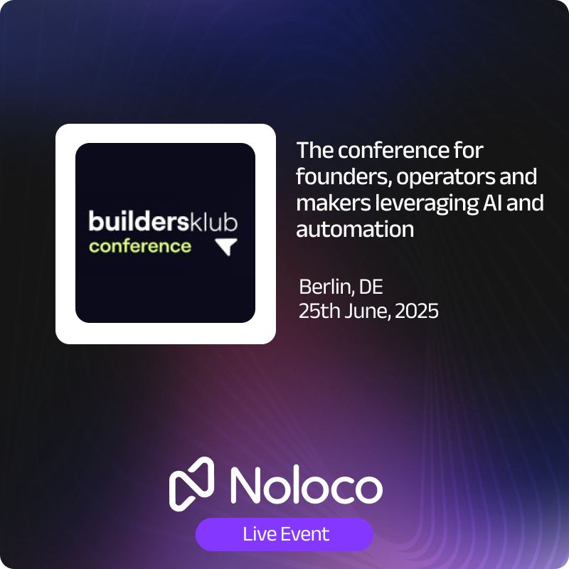 New month, team travelling again ✈️

Next week, the Noloco team will be at buildersklub One in Berlin — and we’re excited to share that we’ll be speaking too!

Builderklub One is a fantastic event for builders and innovators to explore AI, no-code, and automation. If you’re