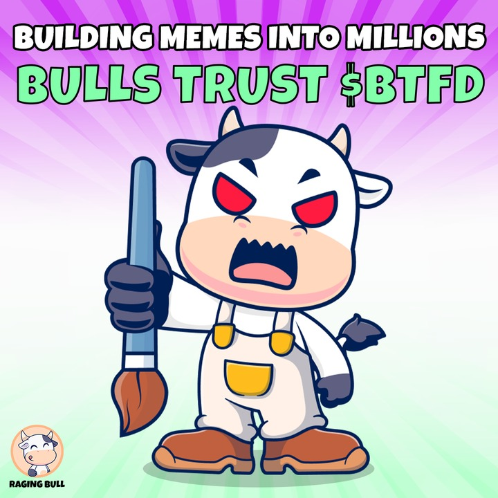 RagingBull_BTFD's tweet photo. We don’t just post memes — we mint ‘em into millions 💰 

Raging Bull’s brush drips green, and $BTFD’s the canvas 🔥

#BTFD #crypto #MemeCoinSeason #HODL https://t.co/Gk0nZWpr91