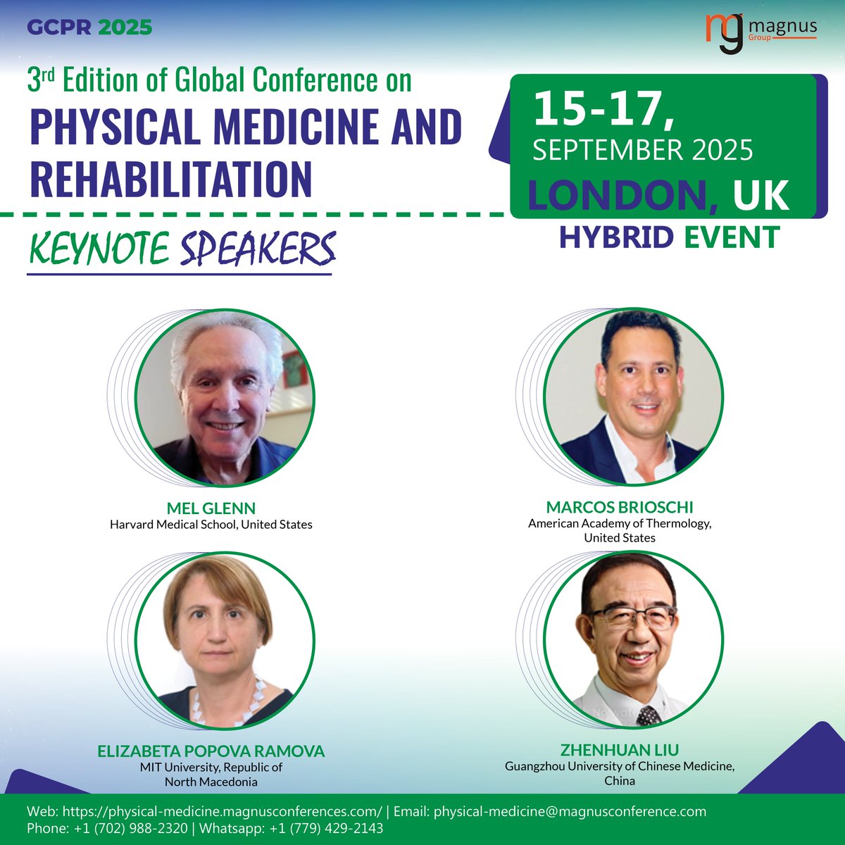 Physical Medicine And Rehabiliation (@gcpr_event) on Twitter photo 📢 Big News! 📢Announcing the #KeynoteSpeakers for the <a href="/GCPR_Event/">Physical Medicine And Rehabiliation</a> by <a href="/magnus_group/">Magnus Group</a>!🌍🦾Get ready for cutting-edge insights and innovations in recovery and patient care. Stay tuned! 💡✨Save the dates📅Sep 15-17, 2025, 🇬🇧London, UK #PhysicalMedicine 📢 Big News! 📢Announcing the #KeynoteSpeakers for the <a href="/GCPR_Event/">Physical Medicine And Rehabiliation</a> by <a href="/magnus_group/">Magnus Group</a>!🌍🦾Get ready for cutting-edge insights and innovations in recovery and patient care. Stay tuned! 💡✨Save the dates📅Sep 15-17, 2025, 🇬🇧London, UK #PhysicalMedicine