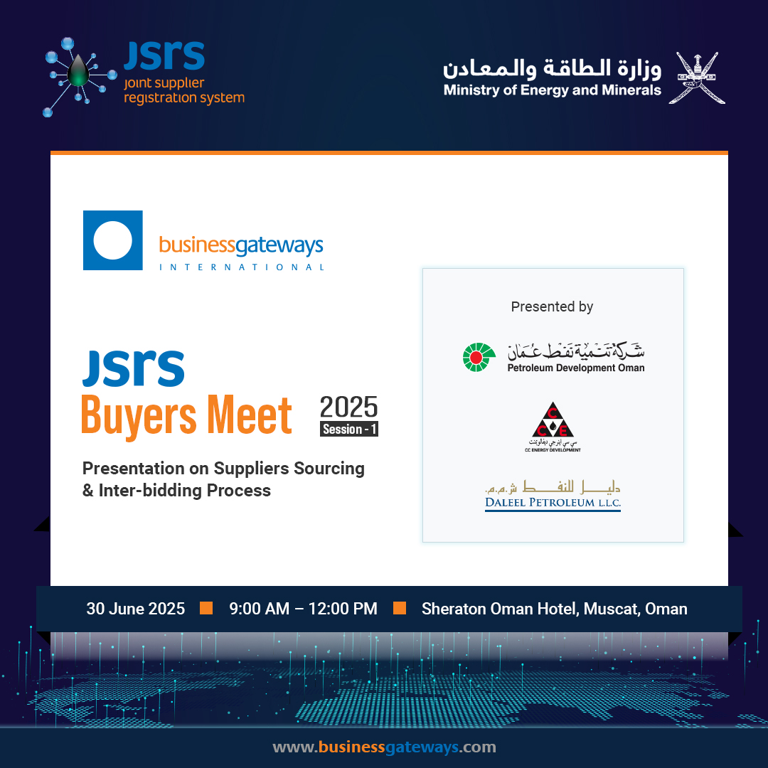 Businessgateways (BGI) invites JSRS-Certified Suppliers and companies interested in understanding procurement processes within Oman’s Oil &amp; Gas and key industries to attend the JSRS Buyers Meet 2025: Session 1. 
Secure your seat now: bit.ly/462zSNA
#JSRS #BuyersMeet2025