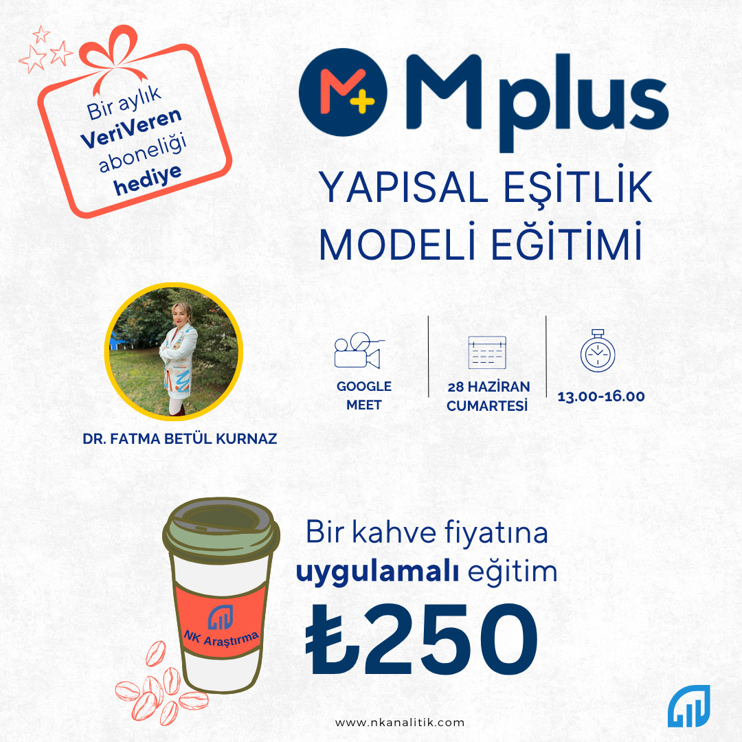 NK Araştırma (@nk_analitik) on Twitter photo Bir kahve fiyatına Yapısal Eşitlik Modelik Eğitimi
📢 Bir aylık #VeriVeren aboneliği hediye
Kayıt olmak için 👉 nkanalitik.com/urun/istatisti…
Ek kontenjan açılmayacaktır.
<a href="/nk_analitik/">NK Araştırma</a> <a href="/veriveren_tr/">VeriVeren</a> <a href="/fbetulkurnaz/">FATMA BETÜL KURNAZ</a>
#mplus #spss #nicel Bir kahve fiyatına Yapısal Eşitlik Modelik Eğitimi
📢 Bir aylık #VeriVeren aboneliği hediye
Kayıt olmak için 👉 nkanalitik.com/urun/istatisti…
Ek kontenjan açılmayacaktır.
<a href="/nk_analitik/">NK Araştırma</a> <a href="/veriveren_tr/">VeriVeren</a> <a href="/fbetulkurnaz/">FATMA BETÜL KURNAZ</a>
#mplus #spss #nicel