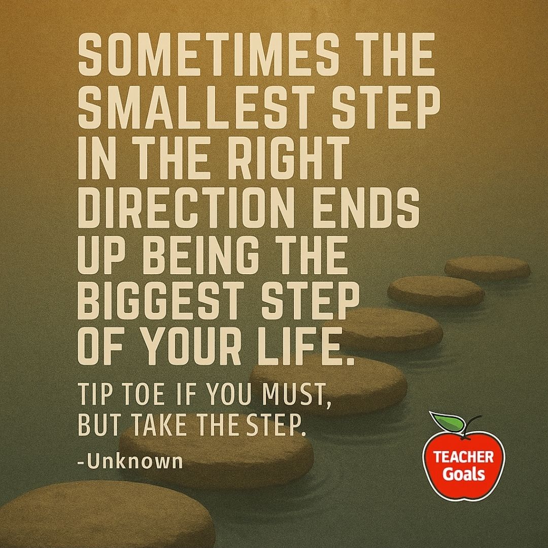 So true. 👣
🌐 teachergoals.com