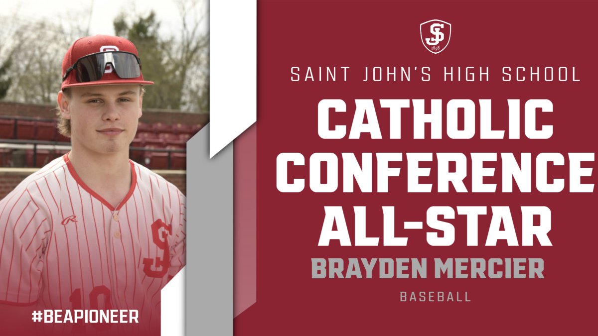 Saint John's HS Athletics (@sjhs_pioneersad) on Twitter photo Congratulations to Brayden Mercier on his selection as a Catholic Conference All-Star for Baseball
<a href="/SJHSBaseball/">Saint John's HS Pioneers Baseball</a> Congratulations to Brayden Mercier on his selection as a Catholic Conference All-Star for Baseball
<a href="/SJHSBaseball/">Saint John's HS Pioneers Baseball</a>