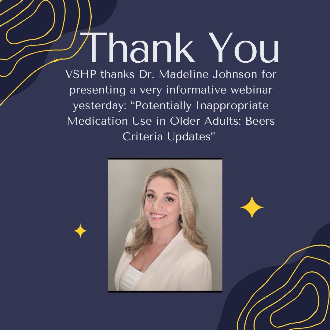 Thank you Dr. Madeline Johnson for the excellent webinar yesterday:  Potentially Inappropriate Medication Use in Older Adults: Beers Criteria Updates
Missed it?  View the recording:  vshp.org/Webinars