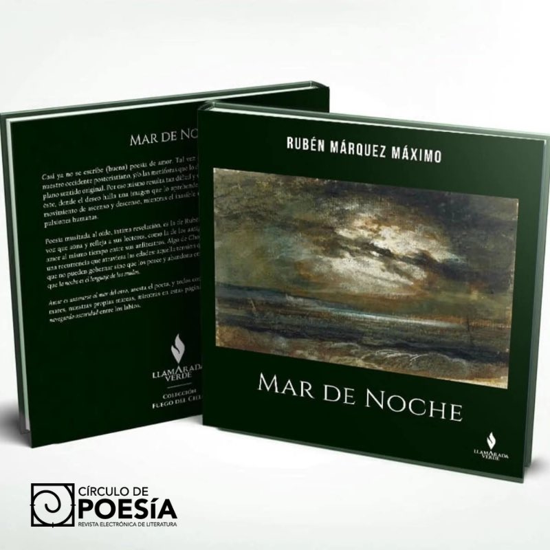 El poeta mexicano Rubén Márquez Máximo publica un nuevo libro, Mar de noche (Llamarada verde, Bolivia, 2025).
.
.
.
🇲🇽 🇧🇴 
circulodepoesia.com/2025/06/mar-de…