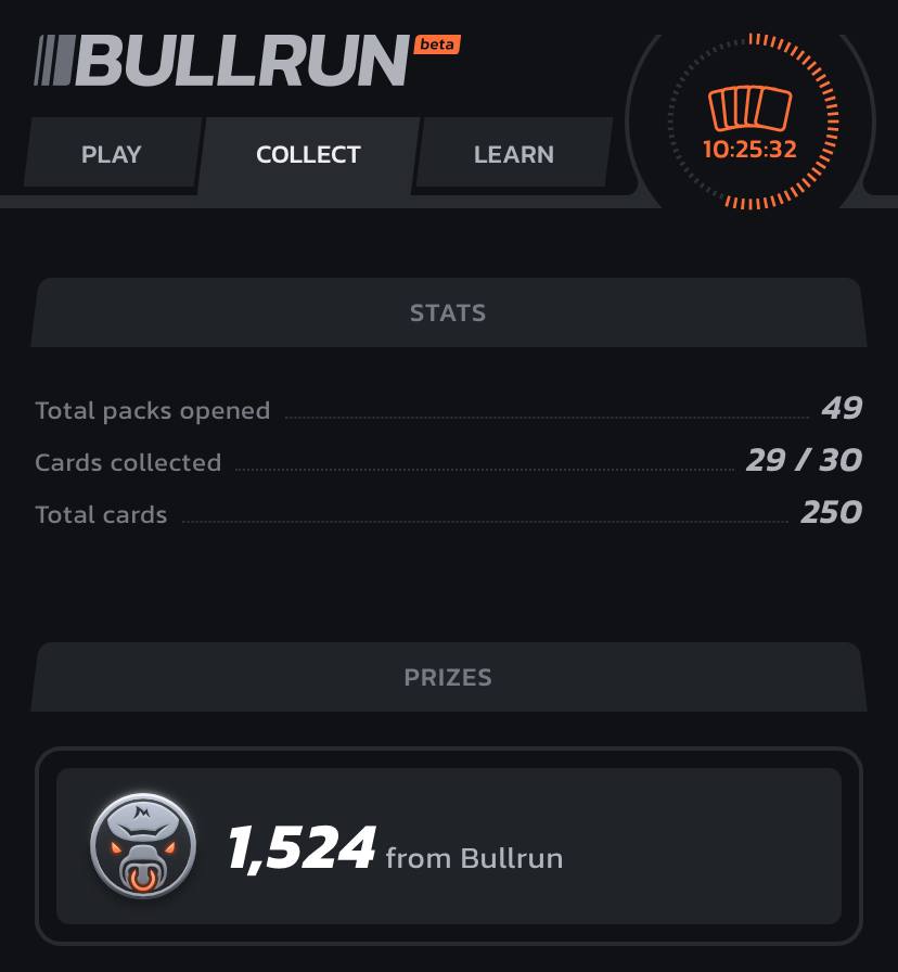 Accumulated 1524 Bullrun points, but it's not too much.

Over a month opening packs, but still never completed 30/30 cards.

Can devs do something? wen 30/30? wen altseason?