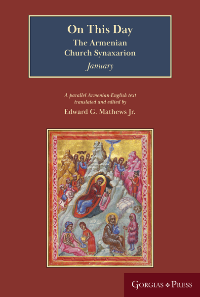 gorgiaspress's tweet image. We're delighted to announce that these titles are in print. "On This Day (Jan/Feb/March/April): The Armenian Church Synaxarion (Yaysmawurkʿ)". You can find other volumes in the series here gorgiaspress.com/the-armenian-c… #ArmenianChurch #Saints