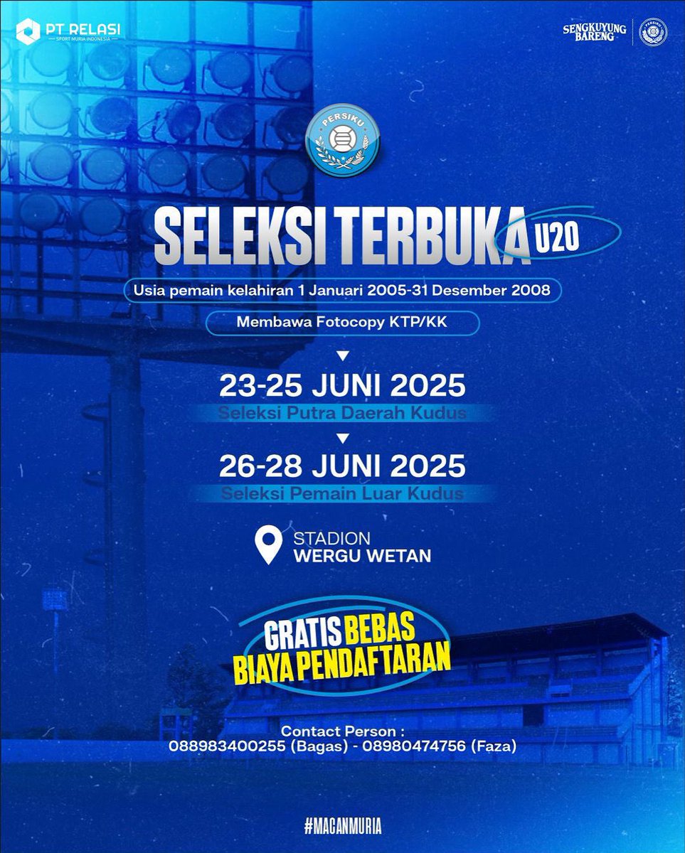PERSIKU_Kudus's tweet photo. 𝐓𝐇𝐄 𝐂𝐀𝐋𝐋 𝐎𝐅 𝐓𝐇𝐄 𝐌𝐈𝐆𝐇𝐓𝐘 𝐓𝐈𝐆𝐄𝐑!

Tanah Kudus kembali memanggil para bakat terbaik.
Bagi kalian yang lahir antara 1 Januari 2005 hingga 31 Desember 2008, inilah saatnya membuktikan diri. https://t.co/ThkWBtjBRi