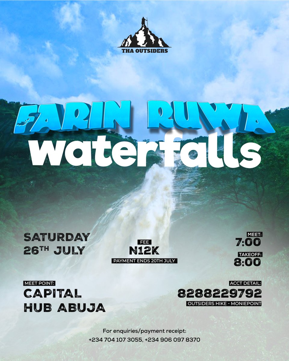 Their is little mistake on that first flyer so on this flyer is the correct account details. 
Account no: 8288229792
Account name: Outsiders hike
Moniepoint
Send receipt via DM after payment