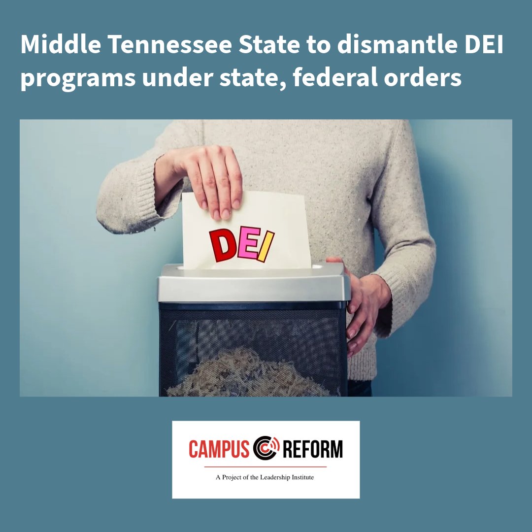campusreform's tweet photo. Middle Tennessee State to dismantle DEI programs under state, federal orders
Link in bio or read the story at https://t.co/kqv1RjAlql
#dei #middletennesseestate #tennessee #middletennessee #campusreform https://t.co/7OD9YCE4Zo