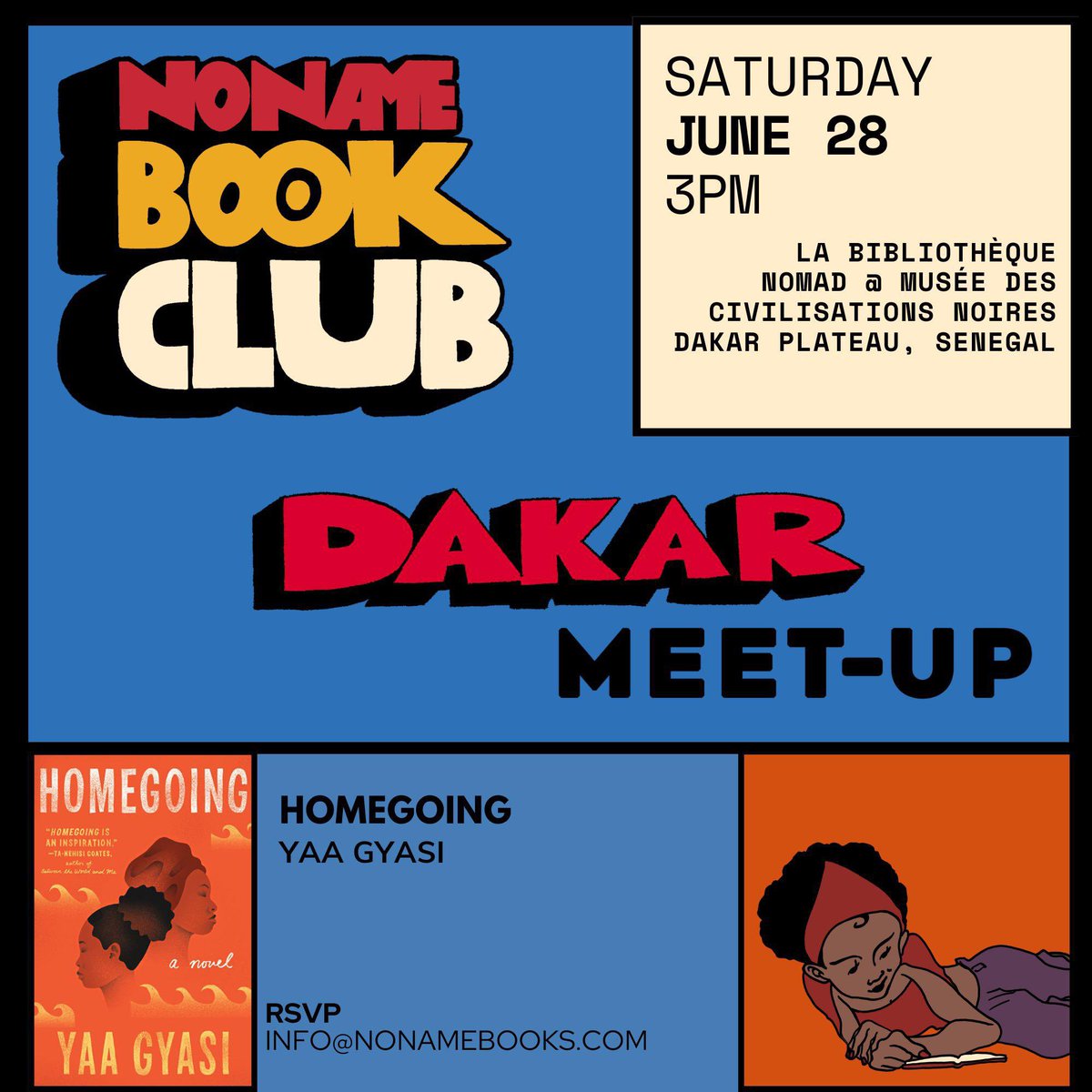 Le 28 juin, on se retrouve au Musée des Civilisations Noires pour le Noname Book Club 📖

À l’honneur : Homegoing de Yaa Gyasi (🇬🇭), 300 pages, en anglais.

On prête un exemplaire à qui s’engage à le lire en 10 jours.

Qui est in ?