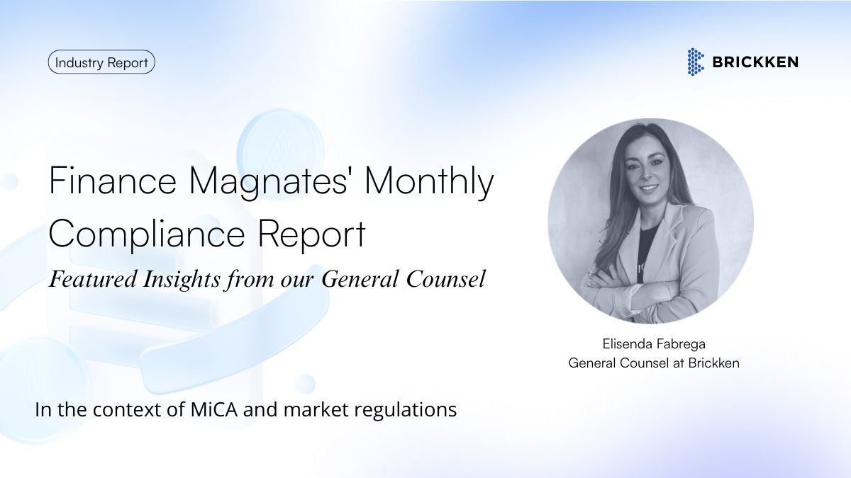 Brickken (@brickken) on Twitter photo The latest edition of @Financemagnates' Monthly Compliance Report features insights from our General Counsel, <a href="/ElisendaFabrega/">elisendafabrega.eth</a>.
🔍 In the context of MiCA and market abuse regulations, Elisenda emphasizes the need for crypto-native compliance frameworks:
“Entities must establish The latest edition of @Financemagnates' Monthly Compliance Report features insights from our General Counsel, <a href="/ElisendaFabrega/">elisendafabrega.eth</a>.
🔍 In the context of MiCA and market abuse regulations, Elisenda emphasizes the need for crypto-native compliance frameworks:
“Entities must establish