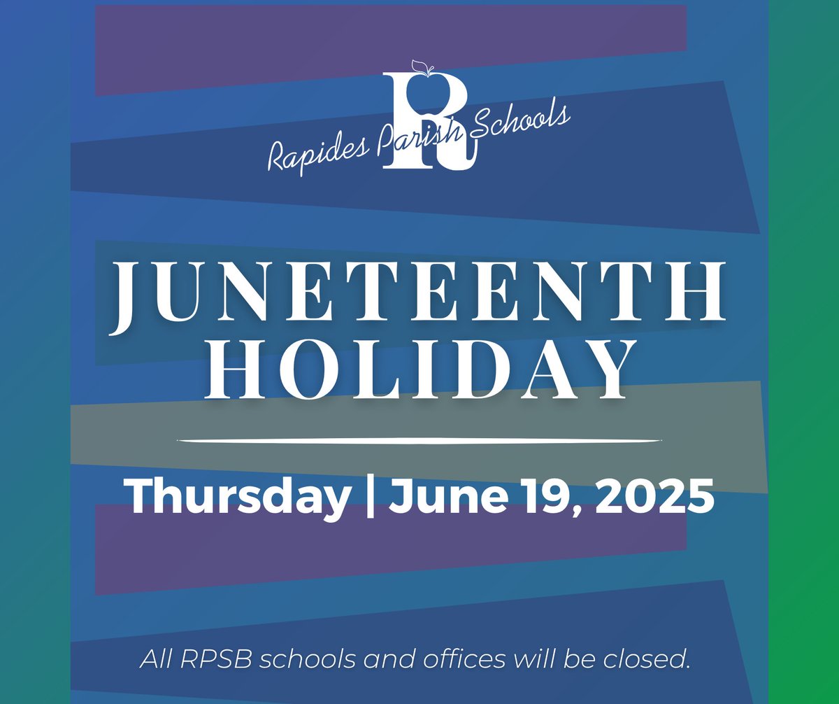 All Rapides Parish schools and offices will be closed tomorrow, Thursday, June 19, in observance of Juneteenth. We will resume regular operations on Monday, June 23.