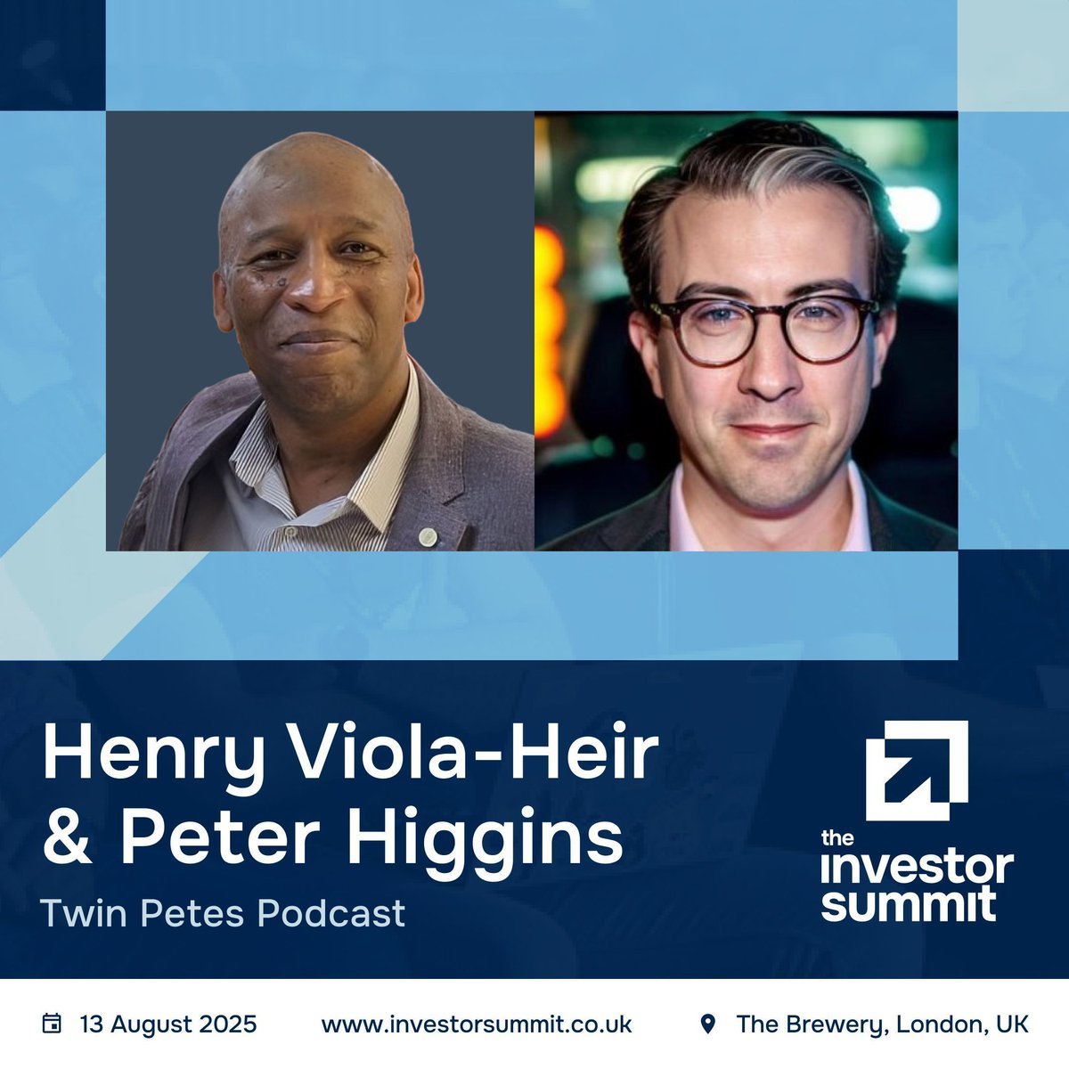 Announcing: Peter Higgins &amp; Henry Viola-Heir will be at The Investor Summit!

Known to their growing audience as the voices behind the Twin Petes Investing Podcast, Peter and Henry have built one of the UK’s most engaging platforms for retail investors. Focused on education—not
