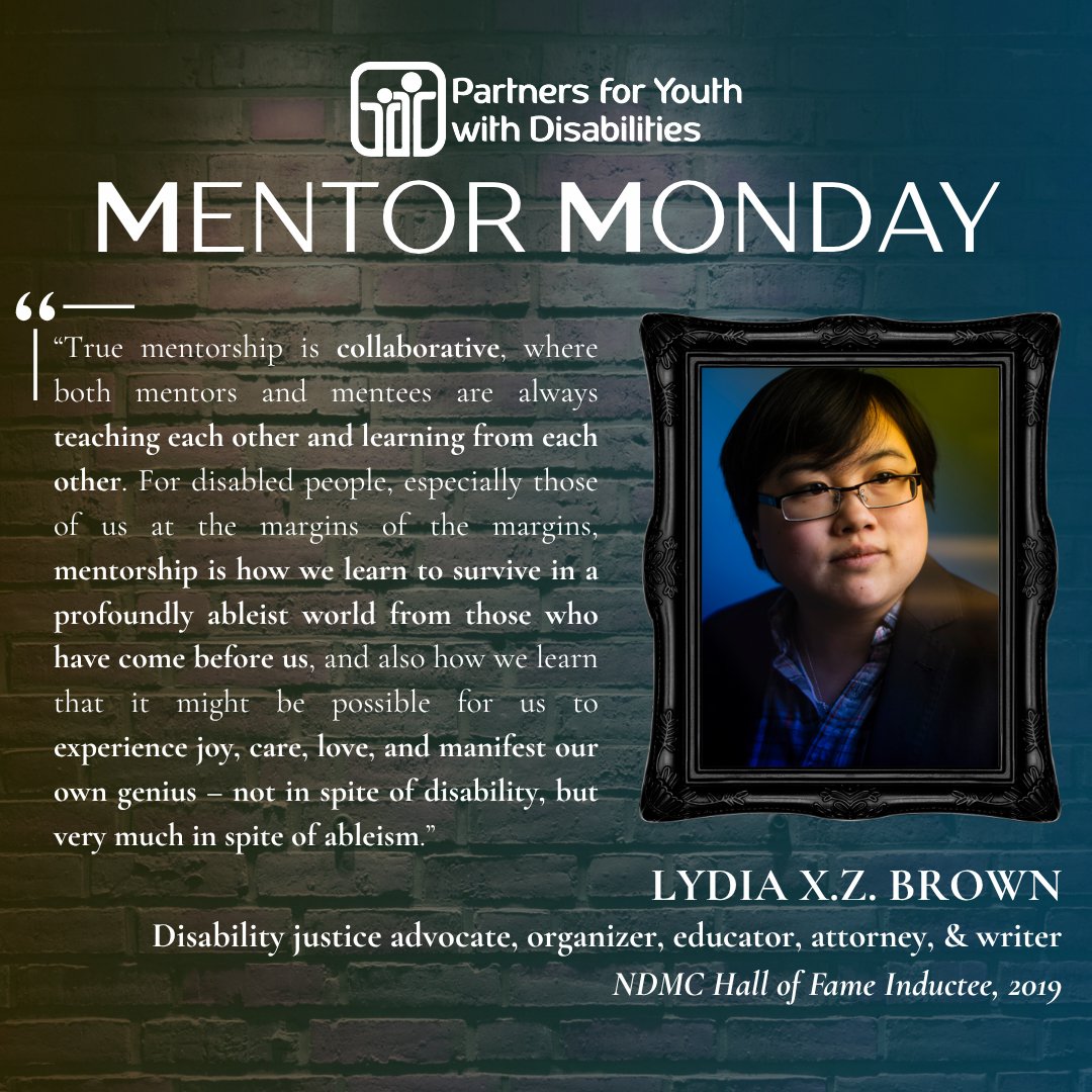 Today's #MentorMonday, we're shining a spotlight on Lydia X.Z. Brown, disability justice advocate, organizer, educator, attorney, &amp; writer, who was also inducted into the NDMC Hall of Fame in 2019! 🌟