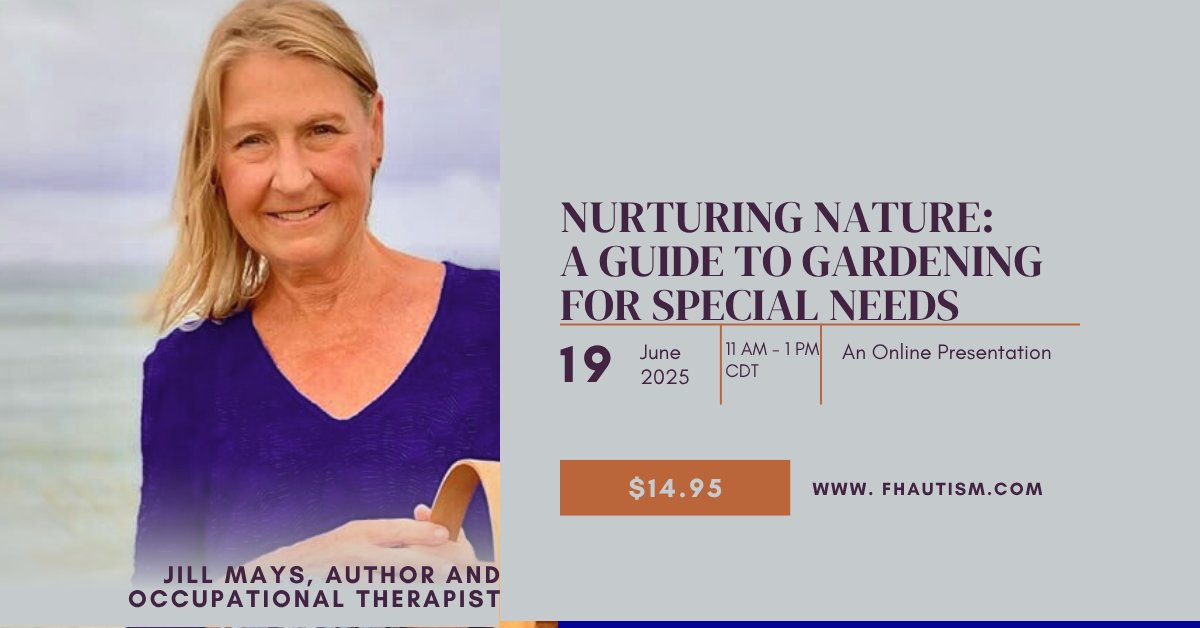 TOMORROW!    From pot to plot—Jill Mays shows how gardening transforms lives for the neurodiverse &amp; those with physical challenges. fhautism.com/about-our-auti…