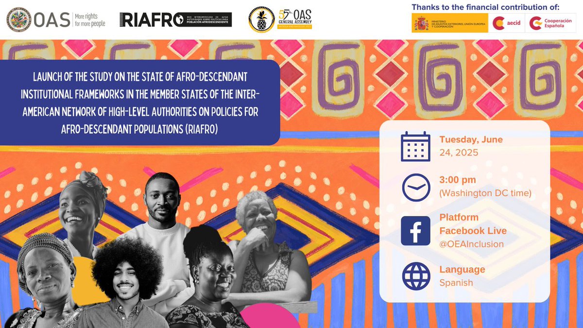 OAS – Inclusion (@oas_inclusion) on Twitter photo Join us for the launch of the study on the state of Afro-descendant institutional frameworks in the Americas 🌎 #RIAFRO_OAS
📅June 24
🕒3 pm (Washington DC time)
📍Facebook Live bit.ly/3HHADlj
🎙️Language: Spanish
Thanks to the financial support of <a href="/EspOEA/">Representación Permanente de España ante la OEA</a> <a href="/AECID_es/">AECID</a> Join us for the launch of the study on the state of Afro-descendant institutional frameworks in the Americas 🌎 #RIAFRO_OAS
📅June 24
🕒3 pm (Washington DC time)
📍Facebook Live bit.ly/3HHADlj
🎙️Language: Spanish
Thanks to the financial support of <a href="/EspOEA/">Representación Permanente de España ante la OEA</a> <a href="/AECID_es/">AECID</a>