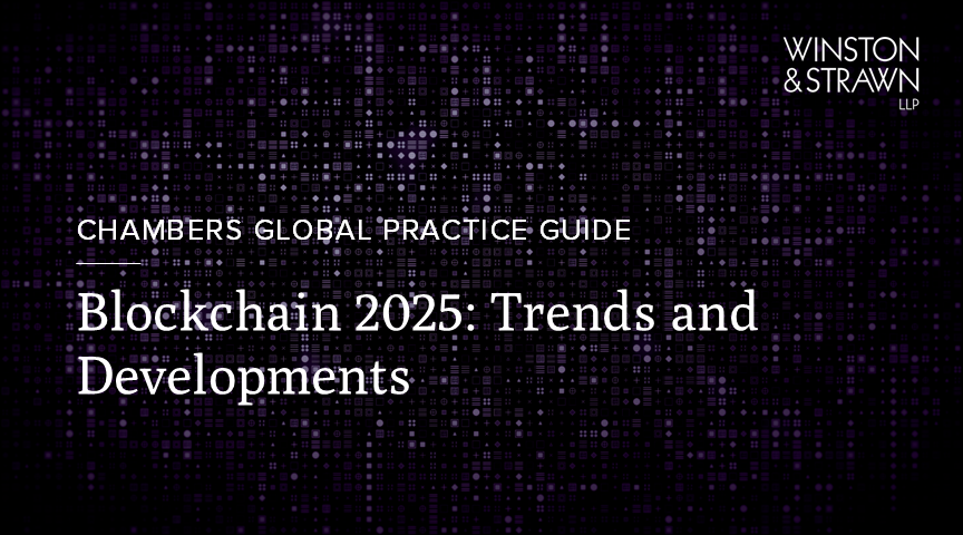 In an article for <a href="/ChambersGuides/">Chambers and Partners</a>, our Digital Assets Group examines key regulatory trends, enforcement approaches, and what’s ahead for native digital asset companies and traditional financial institutions navigating the U.S. digital assets ecosystem.  bit.ly/4e9oiCf