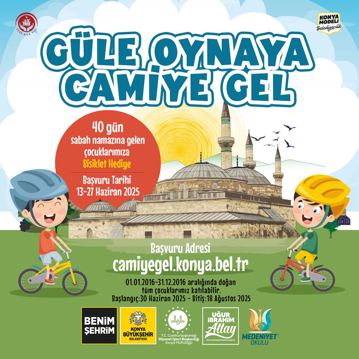 Her sene olduğu gibi bu sene de “Güle Oynaya Camiye Gel” projemize gösterilen yoğun ilgi bizleri çok mutlu ediyor.

Daha fazla çocuğumuz bu güzel atmosferde yer alsın diye başvuru süresini 27 Haziran’a kadar uzattık.

Konya’mızın 31 ilçesinden çocuklarımız,