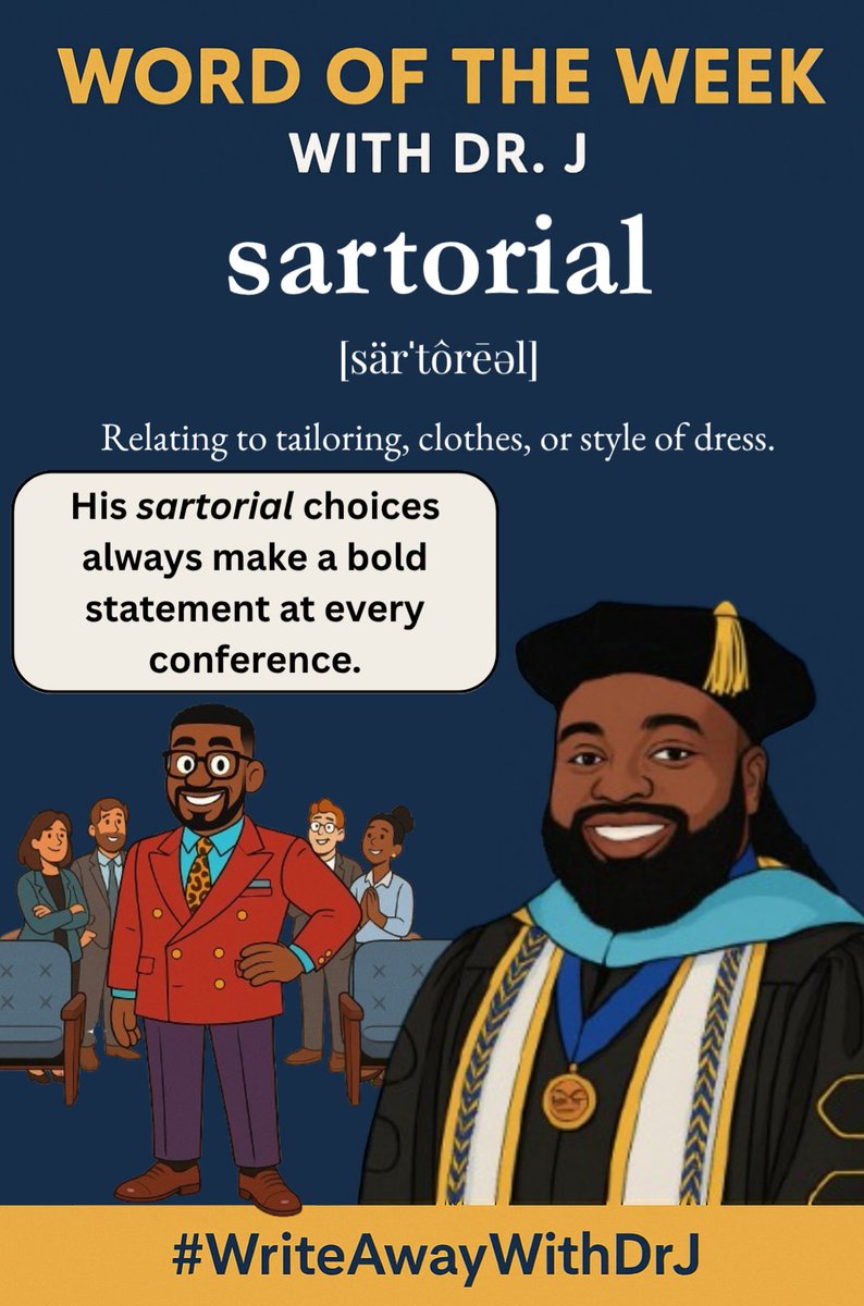 👔 Fashion isn’t frivolous—it’s a form of expression, confidence, and culture.

#WriteAwayWithDrJ #Sartorial #WordOfTheWeek #StyleMatters #EducatorStyle #EmpowerThroughLanguage