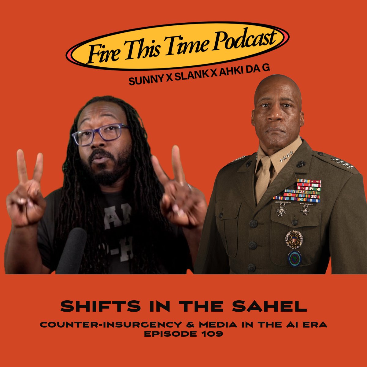"Shifts in the Sahel: Counterinsurgency &amp; Media in the AI Era"
In episode 109, the FTT crew takes a critical look at Burkina Faso's revolution amid claims that it isn't "real" by US military generals &amp; Black 'radicals' alike.
LINK - pods.to/ftt