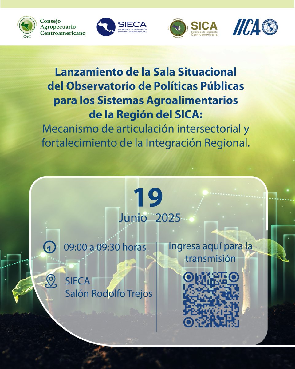 🌱 Lanzamiento oficial | ¡Acompañanos en la presentación de la Sala Situacional del Observatorio de Políticas Públicas para los Sistemas Agroalimentarios de la Región del SICA!

📅 19 de junio
🕘 De 09:00 a 09:30 (hora Centroamérica)
📍 SIECA - Salón Rodolfo Trejos
🔴 Transmisión