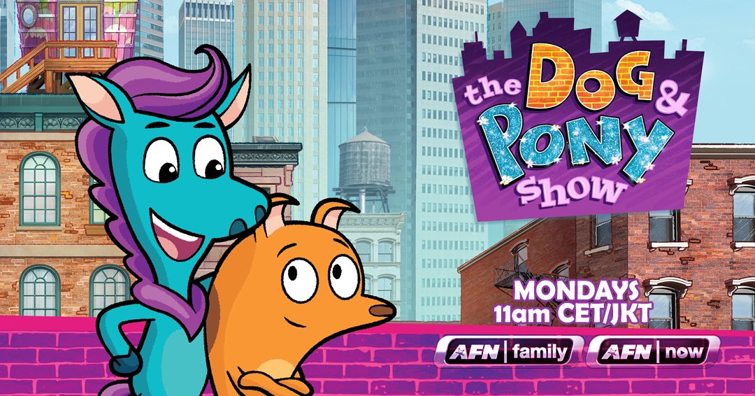Watch #TheDogandPonyShow Mondays on #AFNfamily and stream it on #AFNnow.