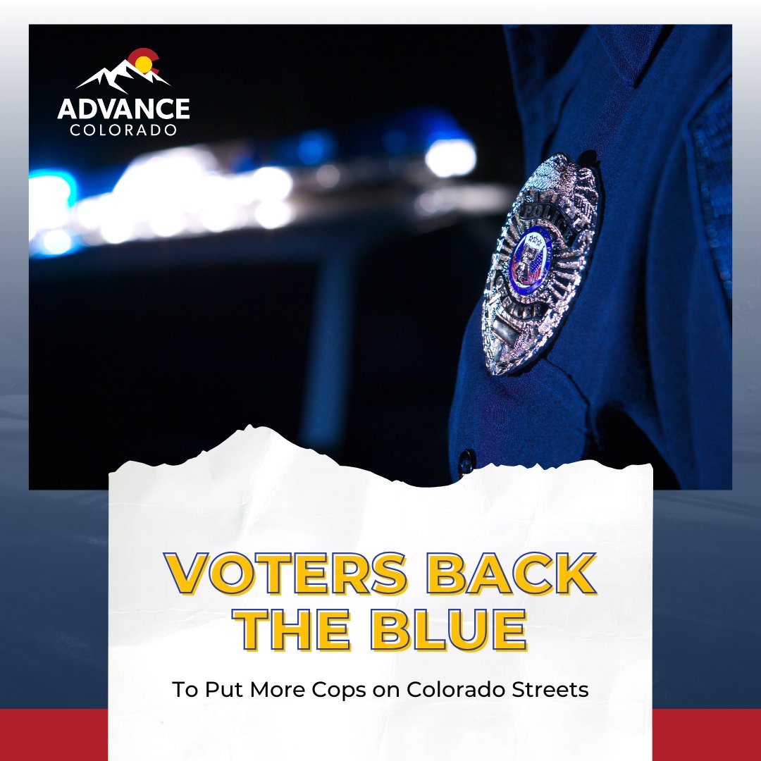 Colorado voters are sending a clear message: it's time to back the blue and put more law enforcement officers on our streets. Advance Colorado stands with those who keep our communities safe. Learn more: bit.ly/4kh2WFB #copolitics