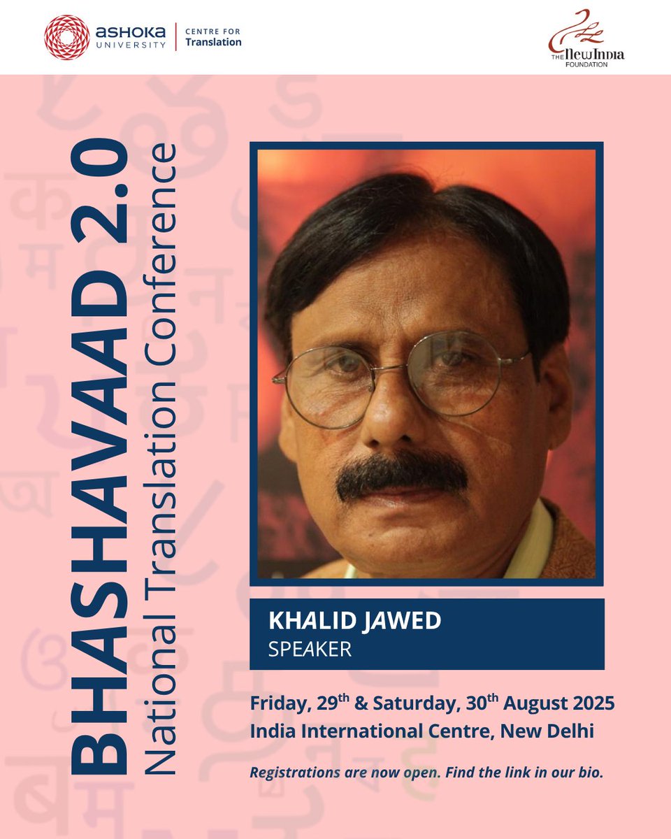 We’re thrilled to welcome Khalid Jawed, author of the award-winning The Paradise of Food and one of the most distinctive voices in Urdu fiction, to BHASHAVAAD 2.0 for a panel on Translating the Hidden.

🗓 August 29–30, 2025 |📍 IIC, New Delhi
🔗 Register now. Link in bio.