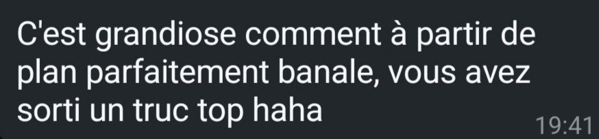 Ce genre de compliment venant de mon client, ça fait toujours plaisir 🔥