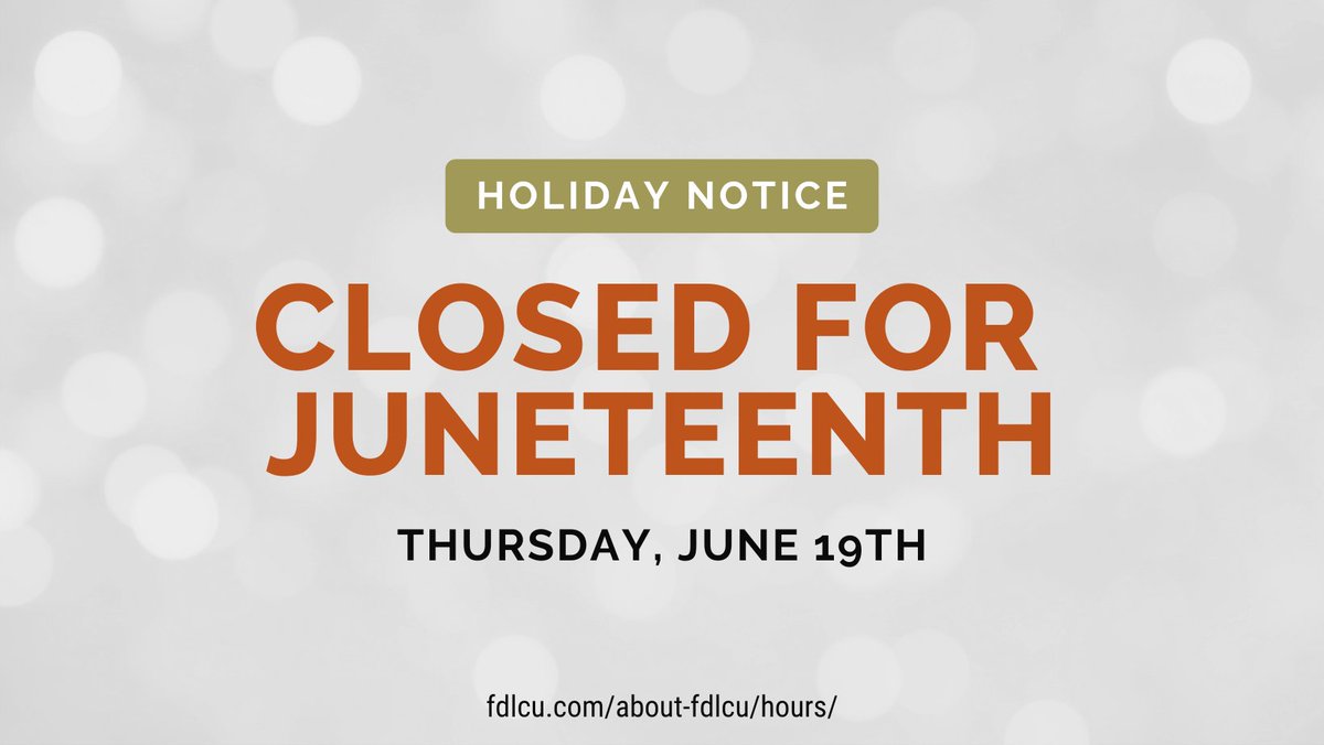 Reminder, we will be closed tomorrow - Thursday, June 19th in observance of Juneteenth. Online and Mobile Banking will be available as always. Thank you!