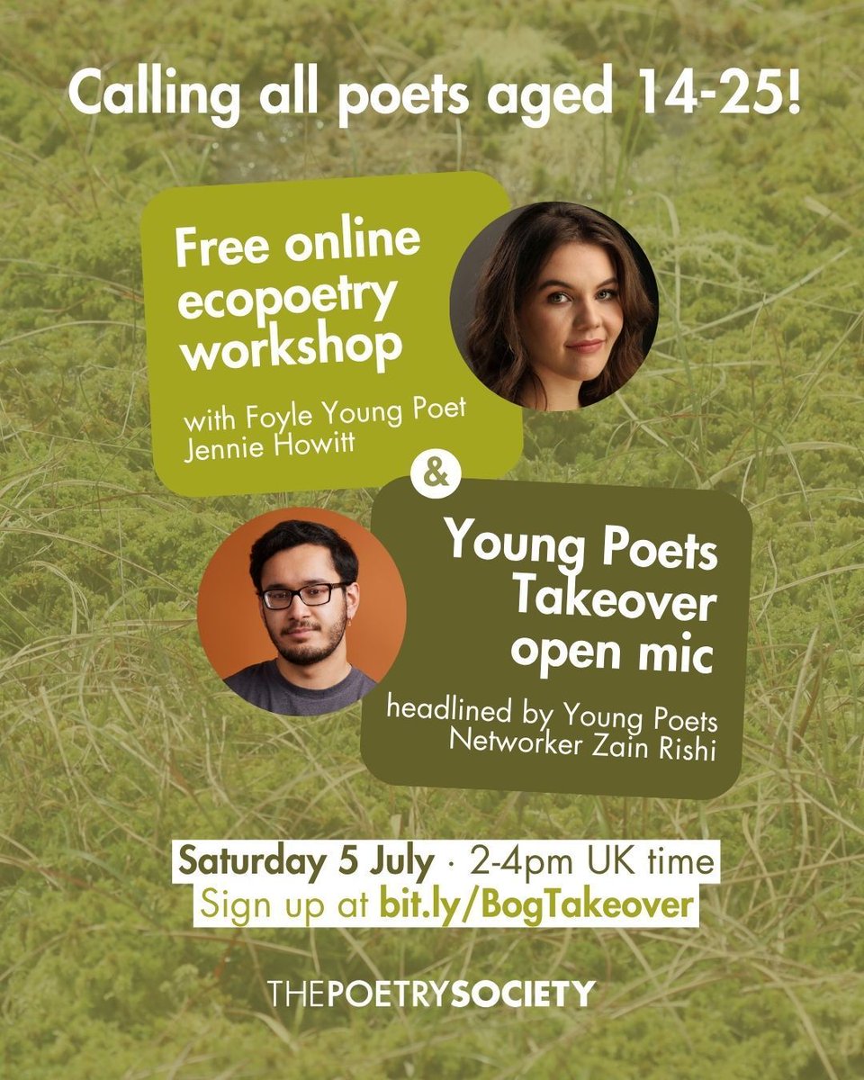 PoetrySociety's tweet image. Free workshop + open mic alert!
As part of the Bog Challenge on Young Poets Network, we're running a double bill of online ecopoetry goodness on Saturday 5 July.
Book your space at bit.ly/BogTakeover🌟