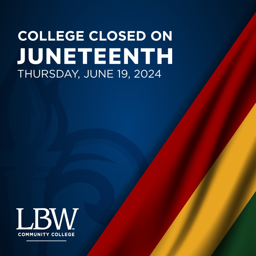LBWCC's tweet image. All campus locations will be closed Thursday, June 19, in observance of Juneteenth.