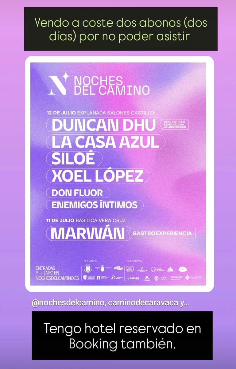 Vendo, a precio de coste, dos abonos para #lasnochesdelcamino en #caravacadelacruz, 11 y 12 de #julio.

Por no poder asistir.

Tengo apartamento reservado en Booking también.
