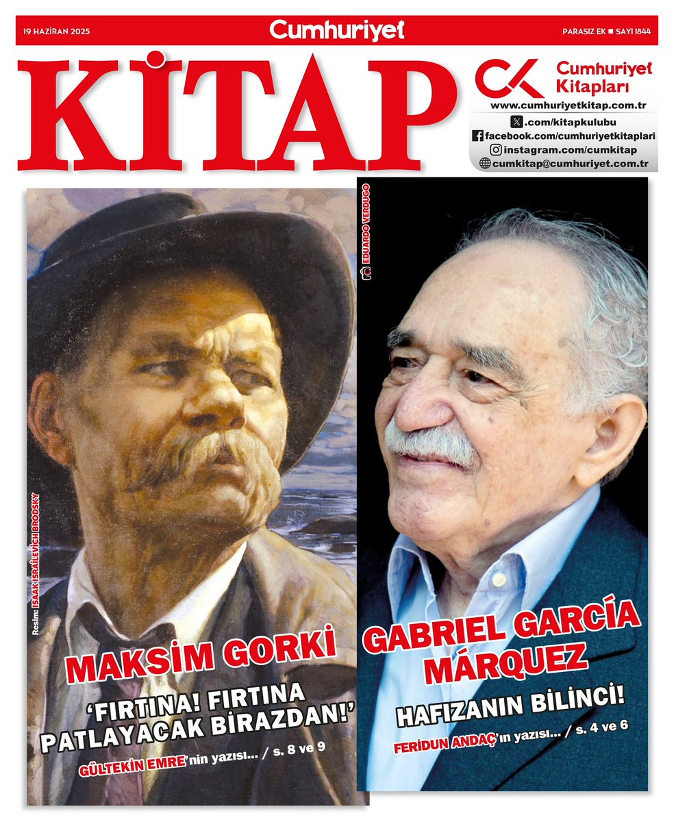 Cumhuriyet Kitap Eki (@cumkitap) on Twitter photo YARIN günlerden Cumhuriyet Kitap!
İki büyük usta; Gültekin Emre’nin kaleminden Maksim Gorki ve Feridun Andaç’ın kaleminden Gabriel Garcìa Màrquez kapağımızda.
Kitap Dergi, YARIN gazeteniz Cumhuriyet’le birlikte…
cumhuriyet.com.tr/kitap/yarin-gu…
<a href="/cumhuriyetgzt/">Cumhuriyet</a> YARIN günlerden Cumhuriyet Kitap!
İki büyük usta; Gültekin Emre’nin kaleminden Maksim Gorki ve Feridun Andaç’ın kaleminden Gabriel Garcìa Màrquez kapağımızda.
Kitap Dergi, YARIN gazeteniz Cumhuriyet’le birlikte…
cumhuriyet.com.tr/kitap/yarin-gu…
<a href="/cumhuriyetgzt/">Cumhuriyet</a>