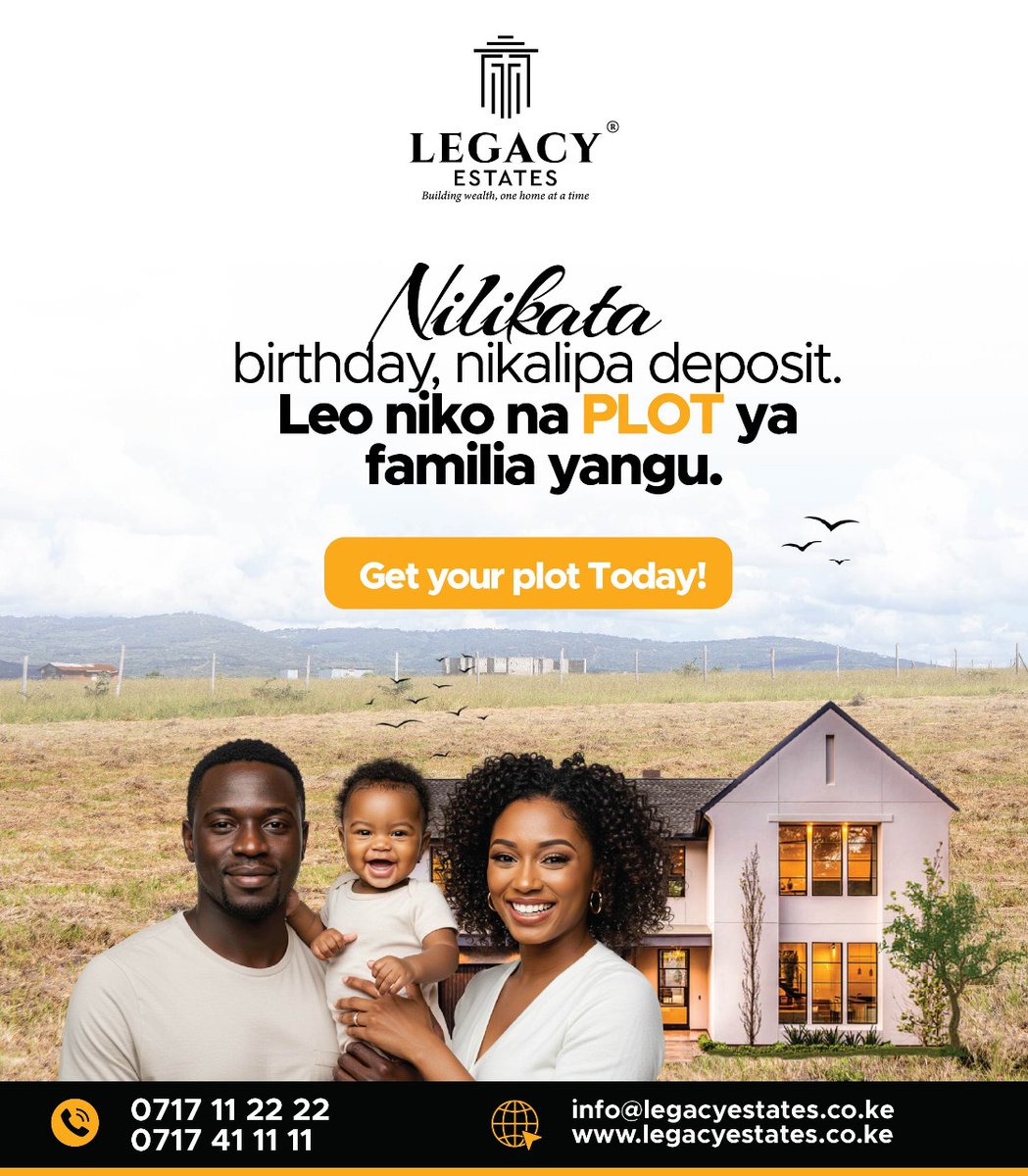 future_fortun's tweet image. "Niliskip birthday, nikalipa deposit..."
Now I have a plot to call my own  for me and my family.
Legacy moves are better than birthday parties.
Secure yours today.

Call us now: 0717 11 22 22 | 0717 41 11 11
Or email us: info@legacyestates.co.ke

#legacyestates #ownlandtoday