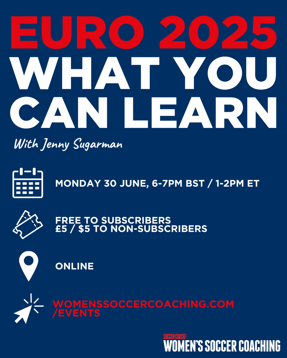 🚨 Join our upcoming webinar with former head of academy at Leicester City Women, Jenny Sugarman.

Full of tips, ideas and examples to support you to use Euro 2025 to learn more about the game and, ultimately, transfer this knowledge to your players.

womenssoccercoaching.com/events/euro-20…