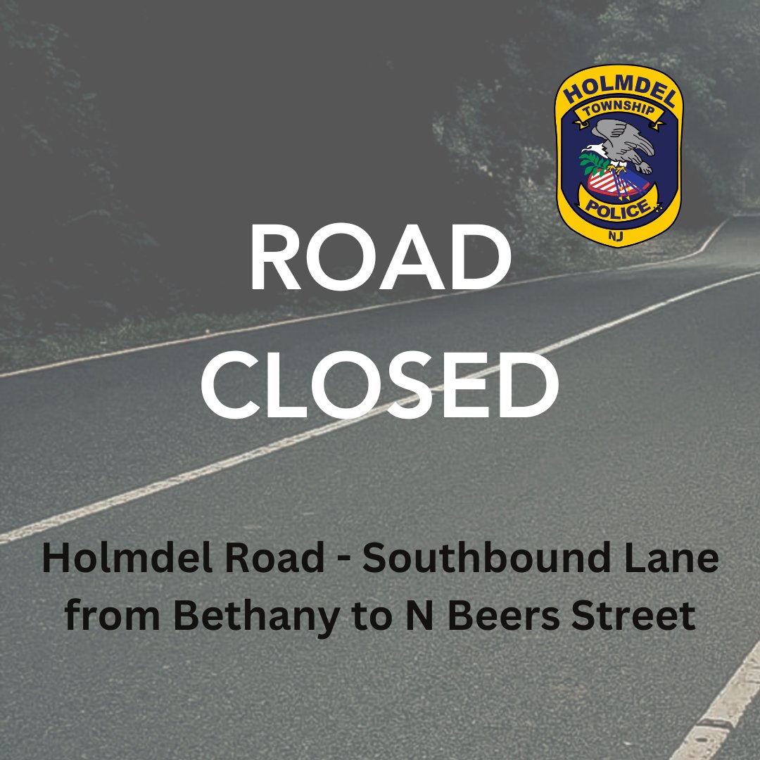 Holmdelpolice's tweet image. **UPDATE: Both lanes of Holmdel Road are closed until the work is completed**
The Southbound lane of Holmdel Road - between Bethany Road and N Beers Street - will be closed until 3 pm today due to sewer maintenance. Please follow detours and plan an alternate route.