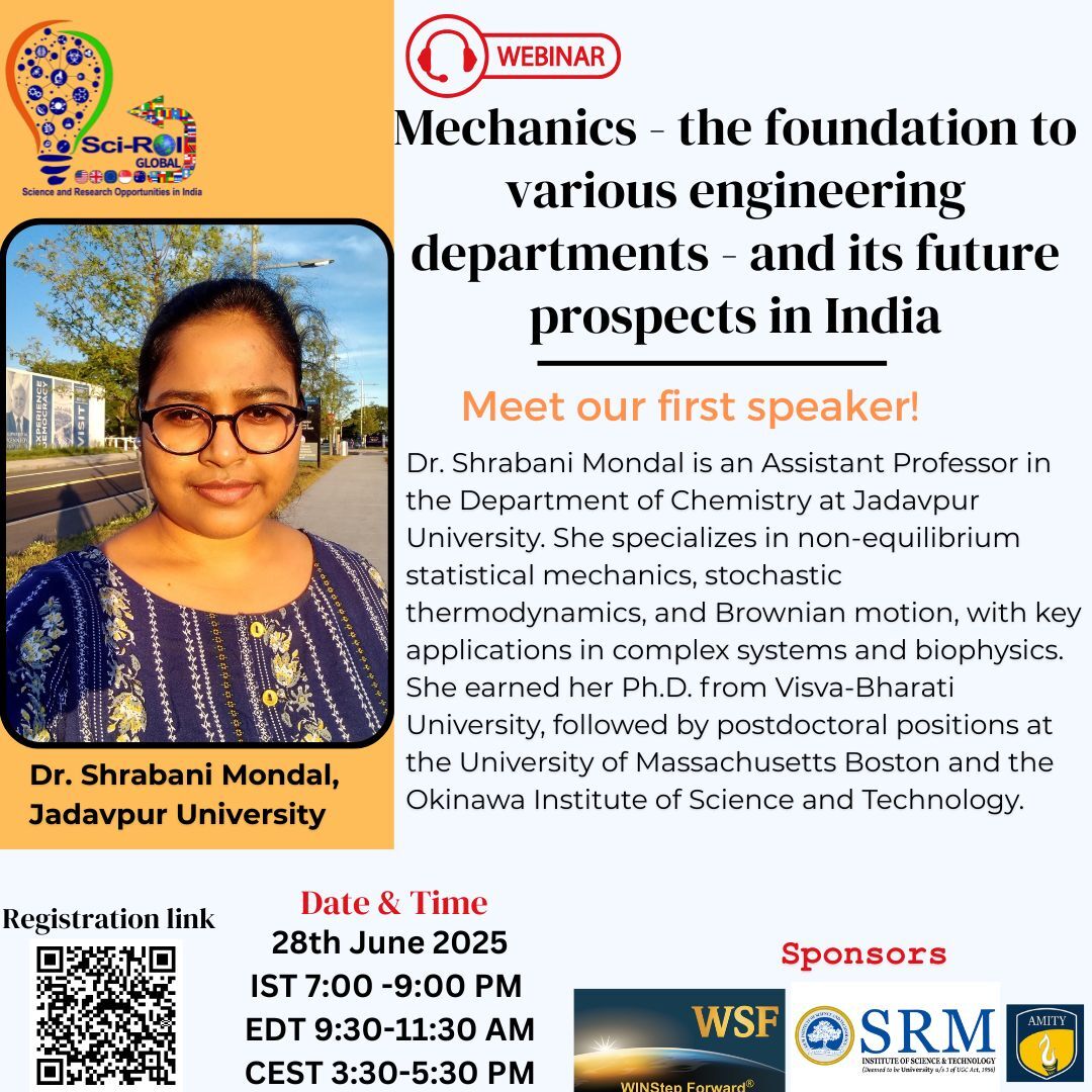 Sci_ROI's tweet image. SPEAKER HIGHLIGHT – Dr. Shrabani Mondal, Jadavpur University
Register now using the QR code in the flyer and step into the world where deep theory meets revolutionary application.
#SciROIGlobal #WomenInSTEM #STEM #Mechanics #WebinarSeries #Biophysics #ComplexSystems