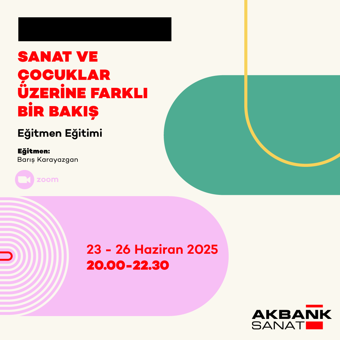 Sanat eğitmeni ve sanatçı Barış Karayazgan’ın yürütücülüğünde düzenlenen “Sanat ve Çocuklar Üzerine Farklı Bir Bakış” başlıklı seminer dizisi Haziran ayında devam ediyor. Detaylı bilgi ve kayıt için Akbank Sanat web sitesini ziyaret edebilirsiniz.