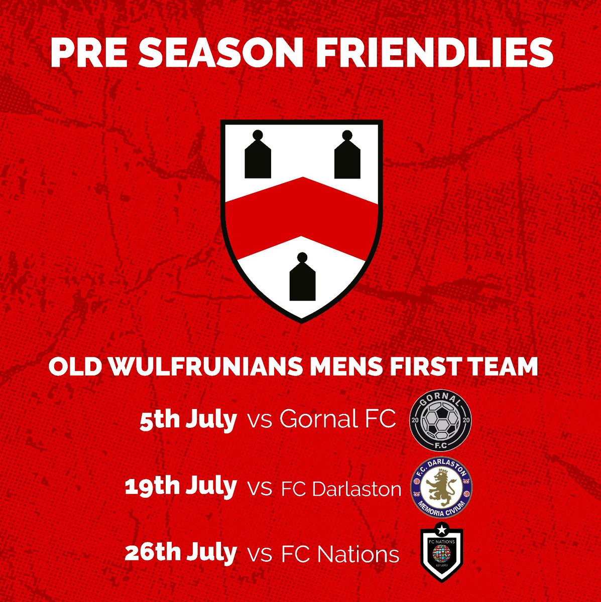 Old Wulfrunians JFC (@oldwulfsjfc) on Twitter photo PRE SEASON FRIENDLIES CONFIRMED 
OLD WULFRUNIANS MENS FIRST-TEAM
5th July vs Gornal FC
19th July vs FC Darlaston
26th July vs FC Nations PRE SEASON FRIENDLIES CONFIRMED 
OLD WULFRUNIANS MENS FIRST-TEAM
5th July vs Gornal FC
19th July vs FC Darlaston
26th July vs FC Nations
