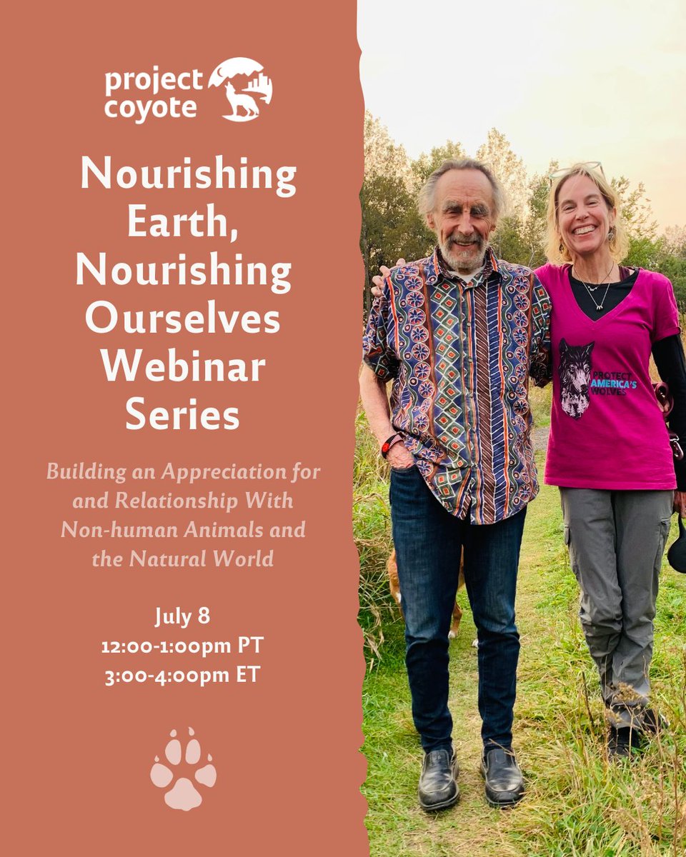🐾 Join Project Coyote Ambassador Vanessa Chakour and Dr. Michael W. Fox, veterinarian and animal rights advocate, for Part 4 of our #webinar series: NOURISHING EARTH, NOURISHING OURSELVES. 🐾 

📍 Zoom: loom.ly/j8xfFHg