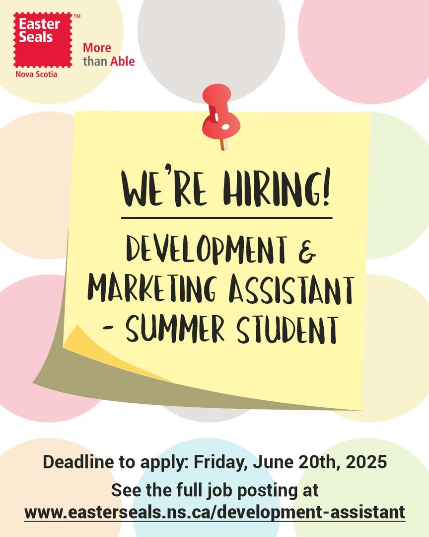 We're Hiring - the deadline to apply for the Development &amp; Marketing Assistant - Summer Student position is this Friday! 

📝 To see the full job posting, visit easterseals.ns.ca/development-as…