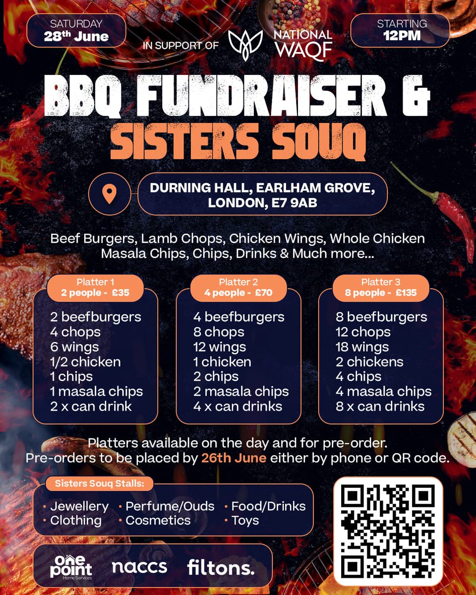 🍔 BBQ FUNDRAISER &amp; SISTERS SOUQ  🍟 🛍️ 
In support of National Waqf

📅 Saturday 28th June
🕛 From 12PM
📍 Durning Hall, Earlham Grove, London, E7 9AB

🔥 Enjoy mouthwatering BBQ:
Beef Burgers • Lamb Chops • Chicken Wings • Whole Chicken • Drinks &amp; More!

🎟️ Pre-order NOW!