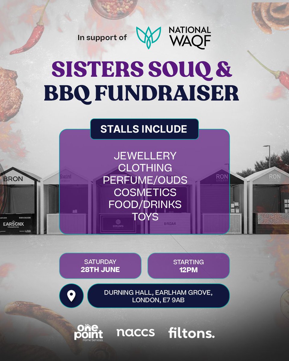 🛍️ SISTERS SOUQ &amp; BBQ FUNDRAISER🍔
In support of National Waqf

Join us for an exciting day out with family and friends!

🗓 Saturday 28th June
🕛 Starting 12PM
📍 Durning Hall, Earlham Grove, London, E7 9AB

📣 Open to all sisters and children, don’t miss out. 

#NationalWaqf