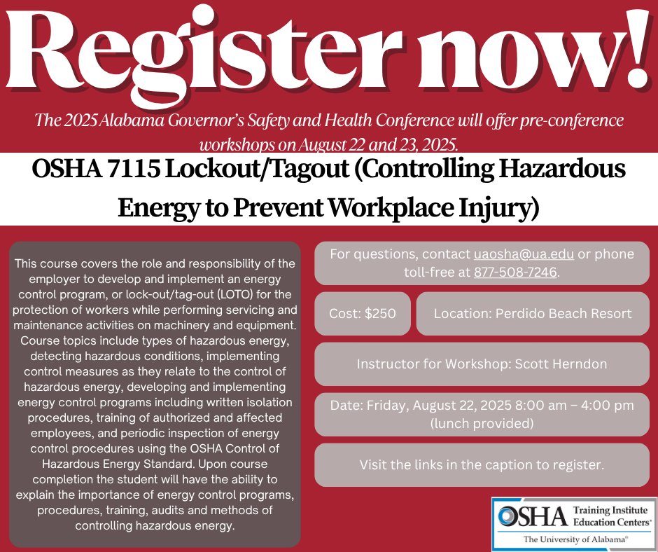 Join UA Safe State for the OSHA 7115 Lockout/Tagout Workshop as part of the 2025 Alabama Governor’s Safety &amp; Health Conference pre-conference offerings!

Space is limited—register now via the link below!

training.ua.edu/governors/pre-…

#LOTO #OSHA7115 #WorkplaceSafety #LockoutTagout