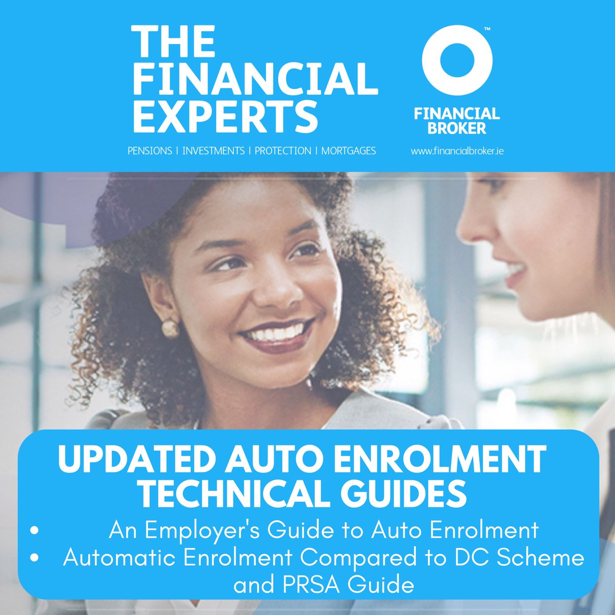 Now Available - updated Employer’s Guide to Auto Enrolment and the Auto Enrolment Compared to DC Schemes &amp; PRSAs. These informative resources are designed to help Financial Brokers communicate key Auto Enrolment considerations to your clients. Download now shorturl.at/n7WKi