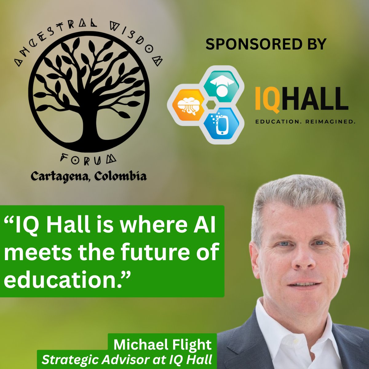 As a Strategic Advisor to IQ Hall, I am proud to announce that IQ Hall is sponsoring the Ancestral Wisdom Forum, taking place July 1–2, 2025, in Cartagena de Indias, Colombia.

Held at the historic Centro de Formación de la Cooperación Española and hosted by the South-South