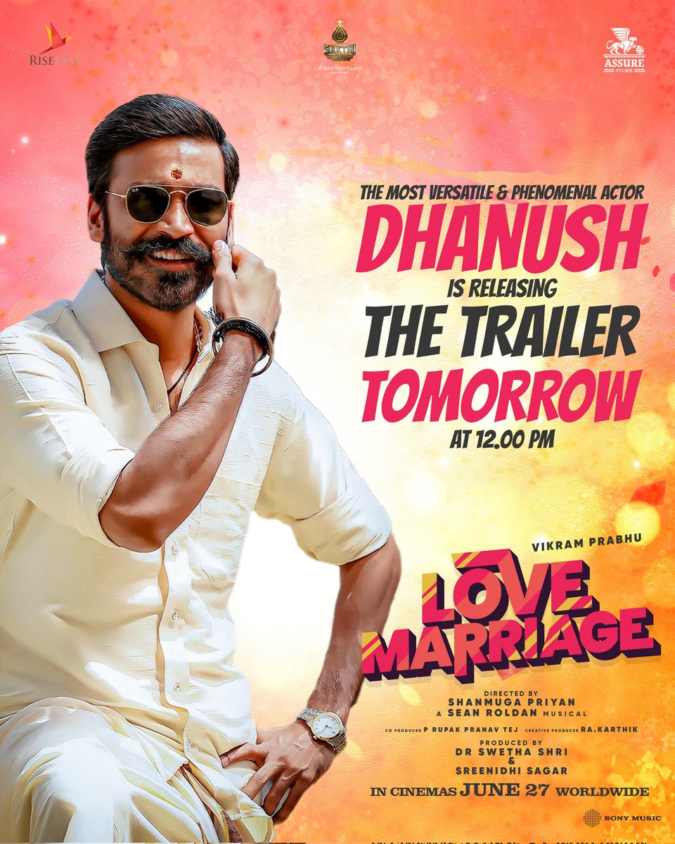 #LoveMarriage Trailer Will Be Release Tomorrow At 12PM By One &amp; Only <a href="/dhanushkraja/">Dhanush</a>