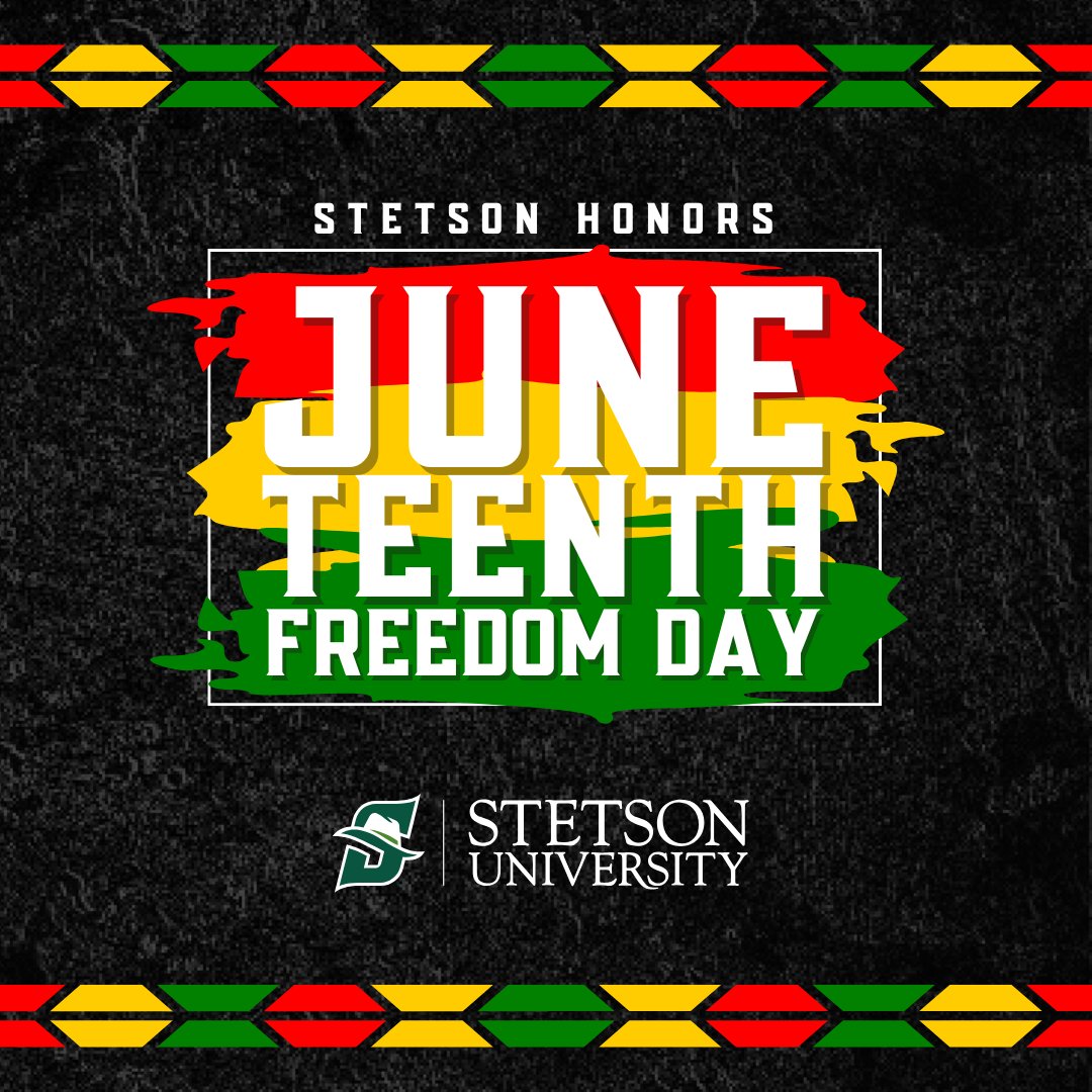 StetsonU's tweet image. Stetson University celebrates Juneteenth and will close on June 19 in honor of the federal holiday.